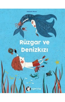 Rüzgar ve Denizkızı - Nathalie Minne - Aylak Kitap