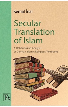 Secular Translation Of Islam / Kemal İnal