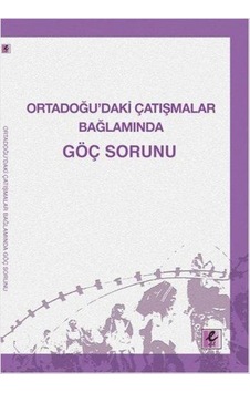 Ortadoğu'daki Çatışmalar Bağlamında Güç Sorunu- Efil Yayınevi Yayınları Ortadoğu'daki Çatışmalar Bağlamında Güç Sorunu- Efil Yayınevi Yayınları