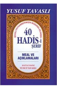 Sevgili Peygamberimizin Mübarek Dilinden 40 Hadis-i Şerif