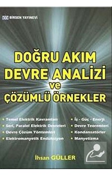 Doğru Akım Devre Analizi ve Çözümlü Örnekler / İhsan Güller