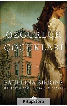 Kitapstore Özgürlük Çocukları / Paullina Simons Kitapstore Özgürlük Çocukları / Paullina Simons