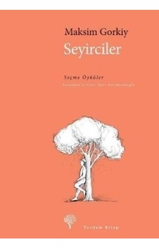 Seyirciler - Maksim Gorki - Yordam Kitap Seyirciler - Maksim Gorki - Yordam Kitap