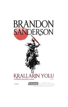 Kralların Yolu - Fırtınaışığı Arşivi İkinci Roman - Brandon Sanderson - Akılçelen Kitaplar Kralların Yolu - Fırtınaışığı Arşivi İkinci Roman - Brandon Sanderson - Akılçelen Kitaplar