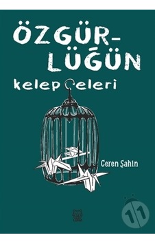 Özgürlüğün Kelepçeleri-Ceren Şahin