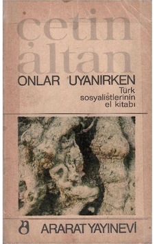 Onlar Uyanırken - Türk Sosyalistlerinin El Kitabı 1.baskı