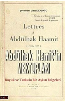 Abdülhak Hamit'in Mektupları - Lüsiyen Abdülhal Hamit - Erko Abdülhak Hamit'in Mektupları - Lüsiyen Abdülhal Hamit - Erko