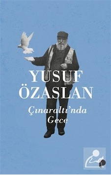 Çınaraltı'nda Gece / Yusuf Özaslan