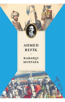Kabakçı Mustafa Kapı Yayınları Ahmed Refik