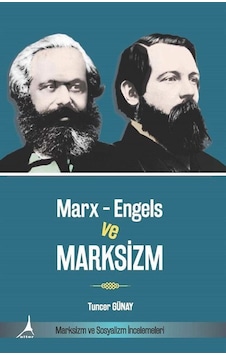 Marx - Engels Ve Marksizm / Tuncer Günay Marx - Engels Ve Marksizm / Tuncer Günay