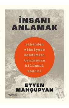 İnsanı Anlamak - Etyen Mahçuphan - Hayykitap