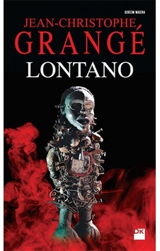 Lontano Jean Christophe Grange Doğan Kitap Lontano Jean Christophe Grange Doğan Kitap