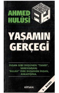 Yaşamın Gerçeği - Ahmed Hulusi