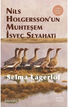 Nils Holgersson'un Muhteşem İsveç Seyahati Ciltli / Selma La... Nils Holgersson'un Muhteşem İsveç Seyahati Ciltli / Selma La...