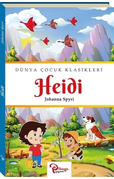 Heidi - Johanna Spyri - Pitaya Yayınevi