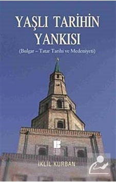 Yaşlı Tarihin Yankısı - İklil Kurban - Bilge Kültür Sanat