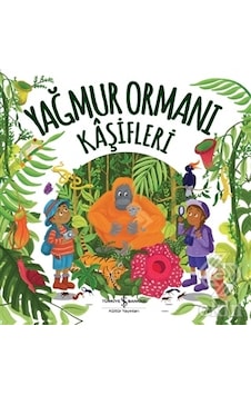 Yağmur Ormanı Kaşifleri - Marnie Willow - İş Bankası Kültür Yayınları Yağmur Ormanı Kaşifleri - Marnie Willow - İş Bankası Kültür Yayınları
