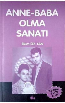 Anne Baba Olma Sanatı/Öz Yayınları/İlkim Öz