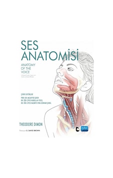 Ses Anatomisi - Anatomy of The Voice - Theodore Dimon - Nobel Akademik Yayıncılık