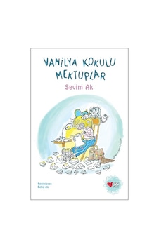 Vanilya Kokulu Mektuplar-Özel Baskı - Sevim Ak - Can Çocuk Yayınları Vanilya Kokulu Mektuplar-Özel Baskı - Sevim Ak - Can Çocuk Yayınları