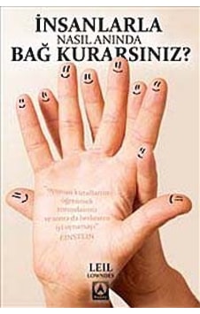 İnsanlarla Nasıl Anında Bağ Kurarsınız? - Leil Lowndes - Kuzey Yayınları İnsanlarla Nasıl Anında Bağ Kurarsınız? - Leil Lowndes - Kuzey Yayınları