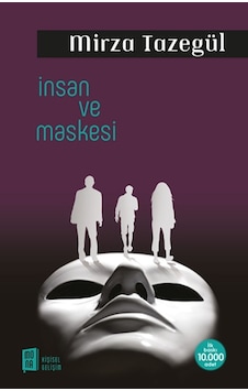 İnsan ve Maskesi - Mirza Tazegül - Mona İnsan ve Maskesi - Mirza Tazegül - Mona