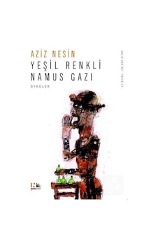 Yeşil Renkli Namus Gazı - Aziz Nesin - Nesin Yayınevi