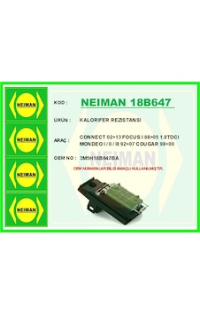 Neıman 18b647 Kalorifer Rezistansı Ford Focus-fıesta-transıt-mondeo 94 3m5h 18b647 Ba-95bw 18b647 Aa - Neıman 18b647 Kalorifer Rezistansı Ford Focus-fıesta-transıt-mondeo 94 3m5h 18b647 Ba-95bw 18b647 Aa -