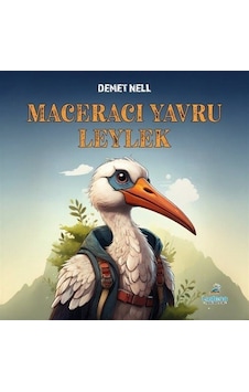 Maceracı Yavru Leylek / Demet Nell Maceracı Yavru Leylek / Demet Nell