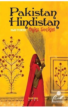 Pakistan - Hindistan Öykü Seçkisi- Kaknüs Yayınları Pakistan - Hindistan Öykü Seçkisi- Kaknüs Yayınları