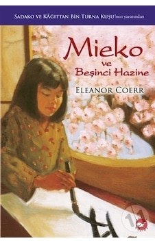 Mieko Ve Beşinci Hazine Mieko Ve Beşinci Hazine