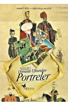 Osmanlı Ufkundan Portreler Ahmet Efe