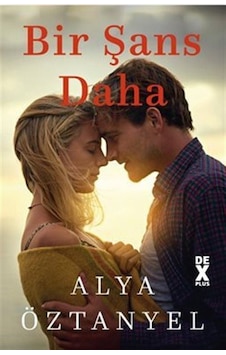 Bir Şans Daha / Alya Öztanyel