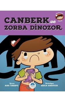 Canberk ve Zorba Dinozor - Ana Crespo - Martı Yayınları