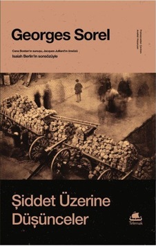 Şiddet Üzerine Düşünceler - Georges Sorel - Telemak