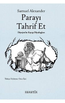 Parayı Tahrif Et - Samuel Alexander - Heretik Yayıncılık Parayı Tahrif Et - Samuel Alexander - Heretik Yayıncılık