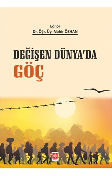 Değişen Dünyada Göç- Ekin Basım Yayın Değişen Dünyada Göç- Ekin Basım Yayın