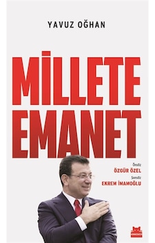 Millete Emanet / Yavuz Oğhan Millete Emanet / Yavuz Oğhan
