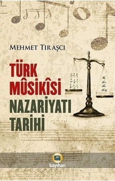 Türk Musikisi Nazariyatı Tarihi Kayıhan Yayınları Türk Musikisi Nazariyatı Tarihi Kayıhan Yayınları