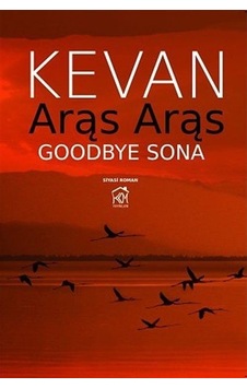 Aras Aras Goodbye Sona - Kevan - Kurgu Kültür