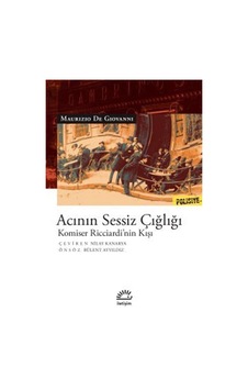 Acının Sessiz Çığlığı / Maurizio De Giovanni