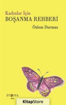 Kadınlar İçin Boşanma Rehberi / Özlem Durmaz
