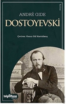 Dostoyevski - Andre Gide - Telgrafhane Yayınları Dostoyevski - Andre Gide - Telgrafhane Yayınları