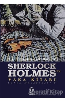 Sherlock Holmes'un Vaka Kitabı - Sir Arthur Conan Doyle - Tema Yayınları