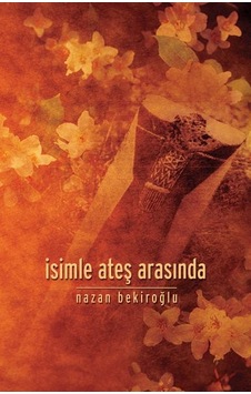 Isimle Ateş Arasında Isimle Ateş Arasında