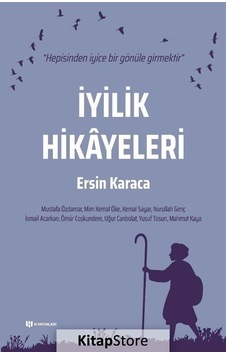 İyilik Hikayeleri - Ersin Karaca - H Yayınları İyilik Hikayeleri - Ersin Karaca - H Yayınları