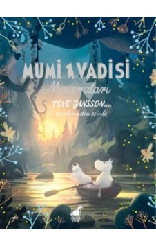Mumi Vadisi Maceraları - Tove Jansson - Dinozor Çocuk Mumi Vadisi Maceraları - Tove Jansson - Dinozor Çocuk