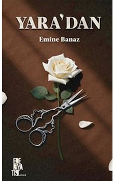 Yara'dan / Emine Banaz Yara'dan / Emine Banaz