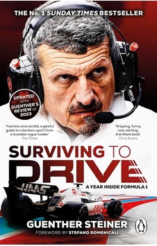 Surviving To Drive A Year Inside Formula 1 Surviving To Drive A Year Inside Formula 1
