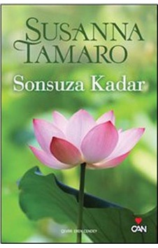 Sonsuza Kadar - Susanna Tamaro - Can Yayinlari Sonsuza Kadar - Susanna Tamaro - Can Yayinlari